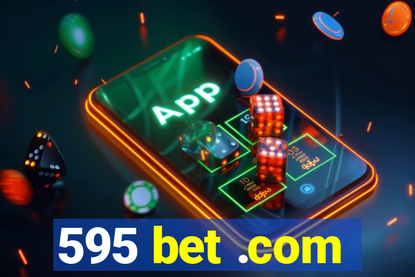 595 bet .com